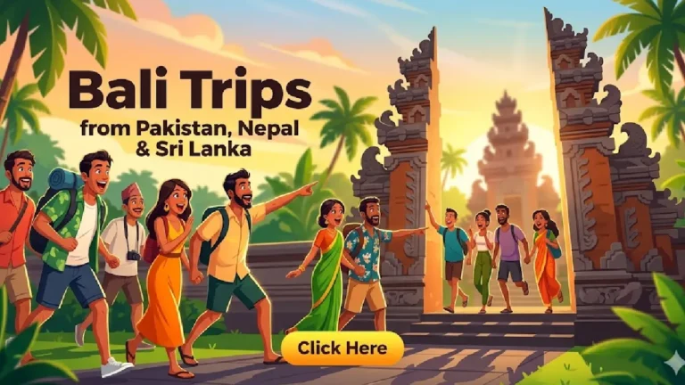 Bali Tour Package from Pakistan & Nepal: Visas, Flights, and Local Costs