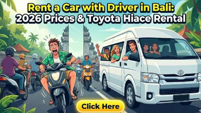 Rent a Car with Driver in Bali: 2026 Prices & Toyota Hiace Rental