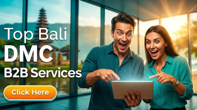 Top Bali DMC B2B Services: Partner with the Best Local Travel Agency