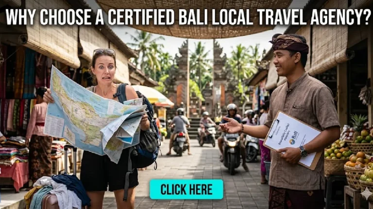 Why Choose a Certified Bali Local Travel Agency?