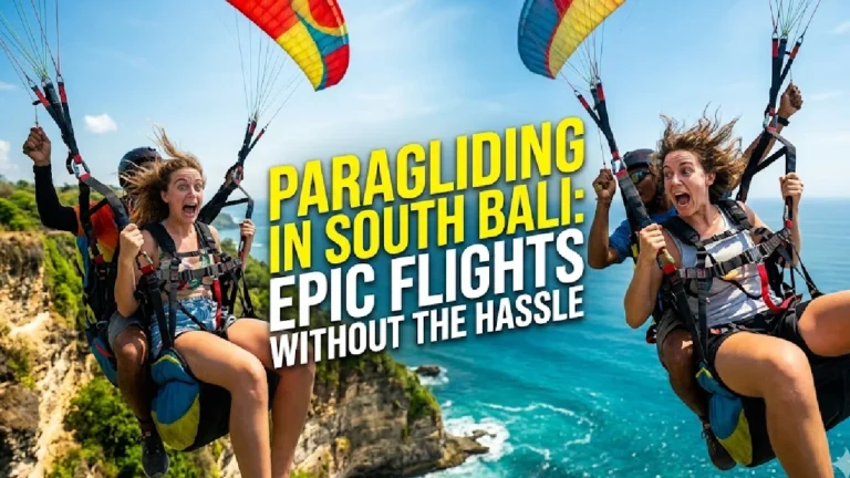 Paragliding in South Bali: Epic Flights Without the Hassle