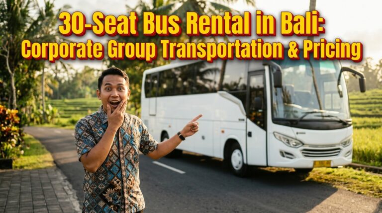 30-Seat Bus Rental in Bali Corporate Group Transportation & Pricing